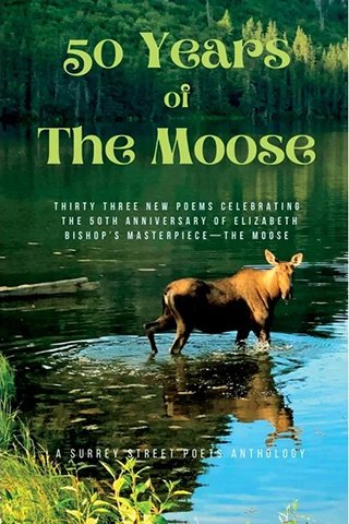 50 Years of the Moose poetry anthology ellen sazzman